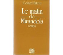 Livres occasion Tarn-et-Garonne Montauban - 82000 - Photos Vivastreet Gerard ESTEVE Le matin de MIRANDOLA